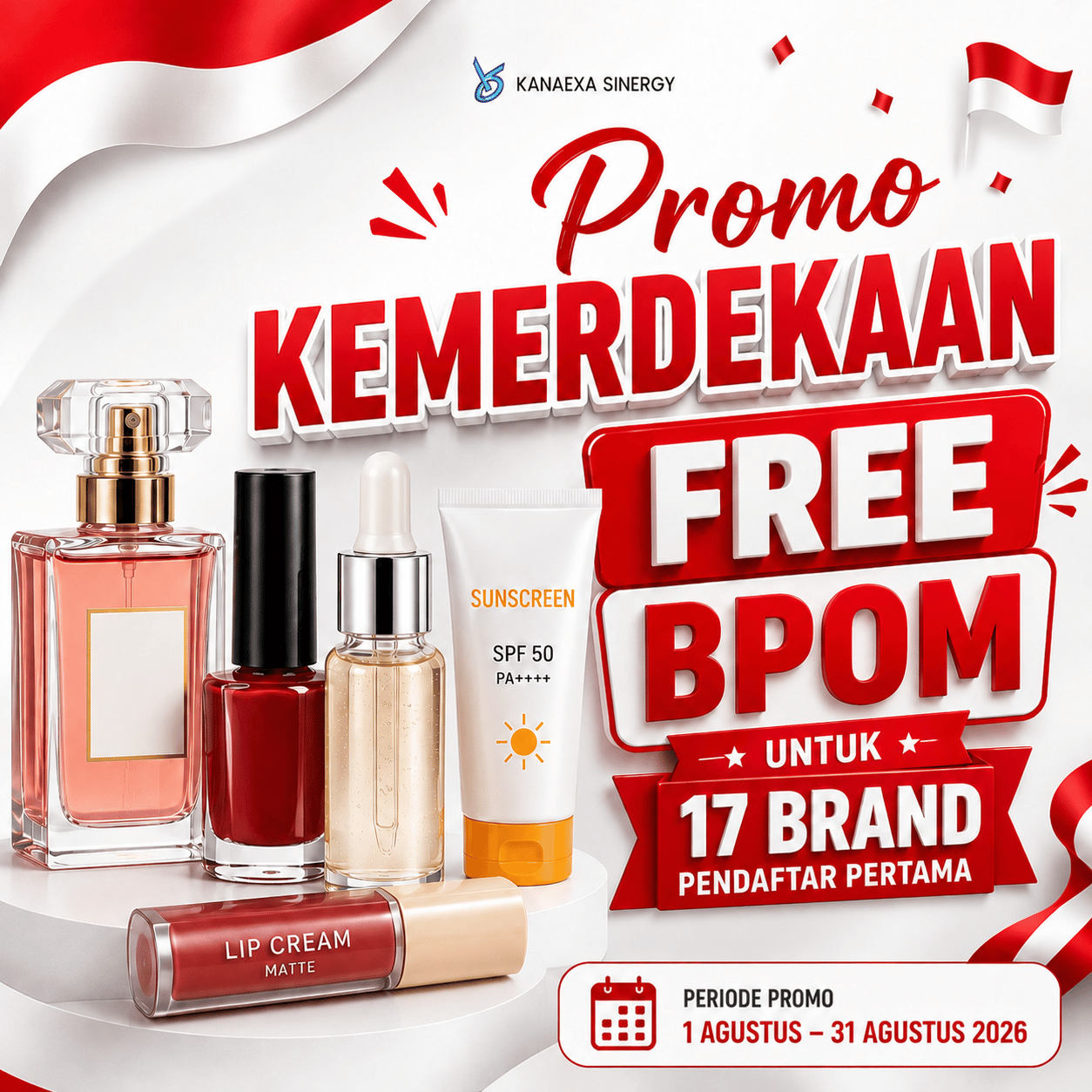 Promo Kemerdekaan: FREE BPOM untuk 17 Brand Pendaftar Pertama